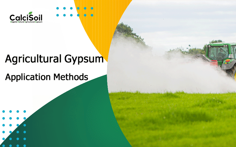 Agricultural gypsum application methods